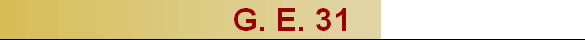 G. E. 31