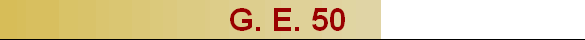 G. E. 50 