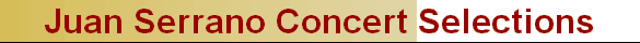 Juan Serrano Concert Selections